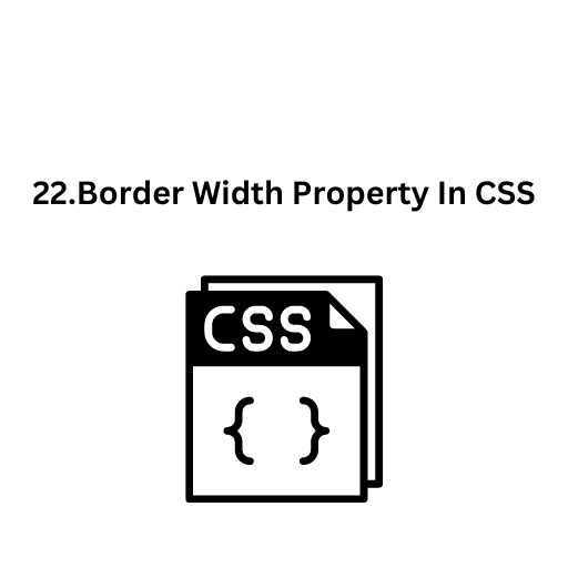 22.Border Width Property In CSS